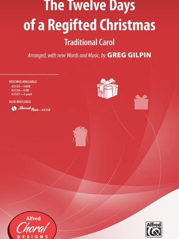 12 Days of a Regifted Christmas SATB