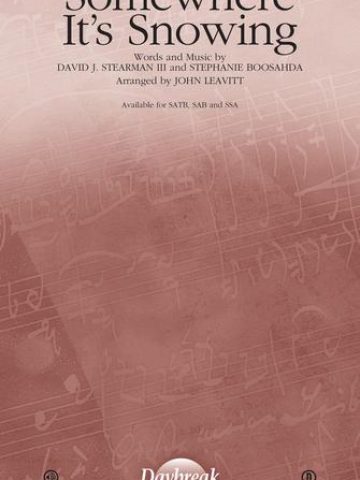 Somewhere It's Snowing - SSA and Piano with Optional Instruments