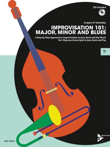 Improvisation 101: Major, Minor, & Blues