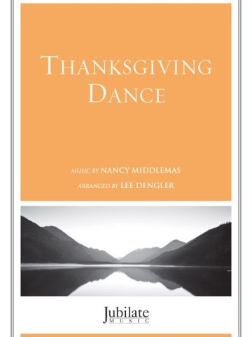 Thanksgiving Dance SATB