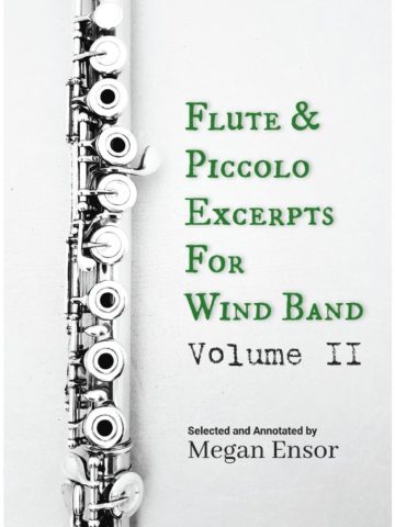 Flute and Piccolo Excerpts for Wind Band Volume 2