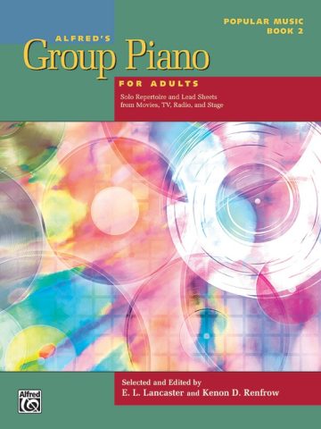 Alfred's Group Piano for Adults - Popular Music, Book 2