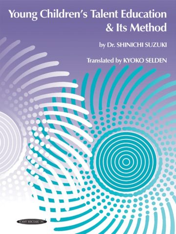 Young Children's Talent Education & Its Method (Suzuki)