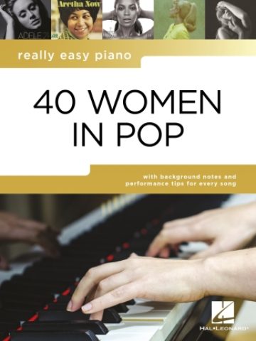 Really Easy Piano: 40 Women in Pop