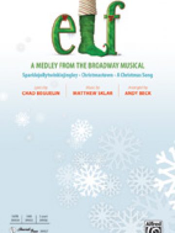 Elf: A Medley from the Broadway Musical