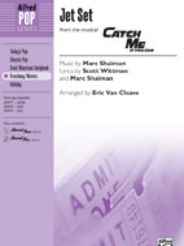 Jet Set (from the musical Catch Me If You Can) - SSA (Van Cleave)