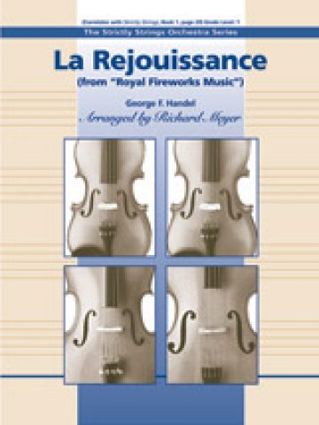 La Rejouissance (Royal Fireworks) for String Orchestra - SCORE & PARTS
