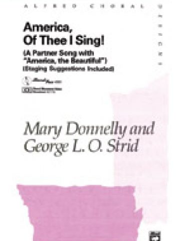 America, of Thee I Sing!