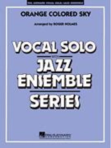 Orange Colored Sky (Key: G) Jazz Ensemble w/Vocal Level 3-4