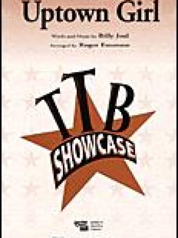 Uptown Girl for TTBB voices