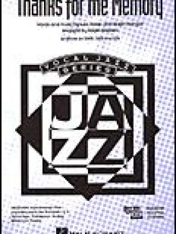 Thanks for the Memory for SATB Voices