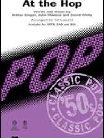 At the Hop - SATB