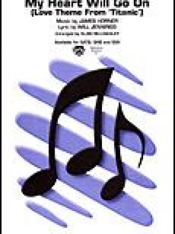 My Heart Will Go On for SATB Voices