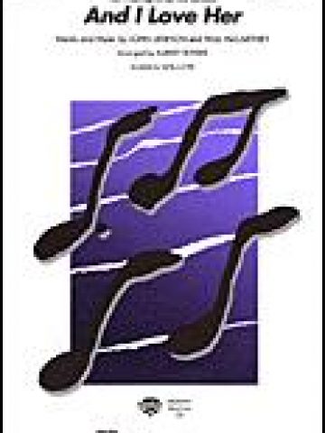 And I Love Her for SATB