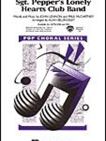 Sgt. Pepper's Lonely Hearts Club Band SATB