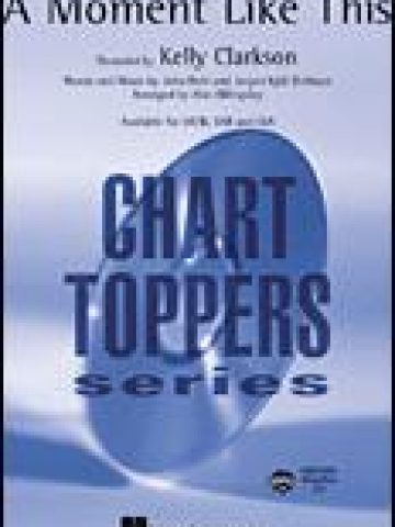 A Moment Like This for SATB Voices