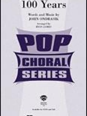 100 Years for SATB Voices