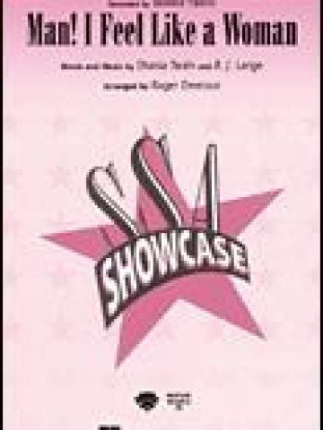 Man! I Feel Like a Woman for SSA Voices