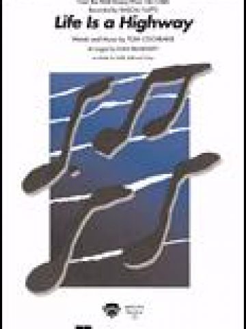 Life Is a Highway for SATB Voices