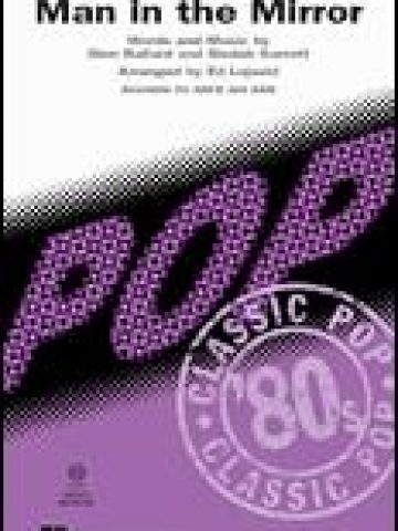 Man in the Mirror for SATB Voices